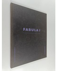 käytetty kirja Fabula 1 : [näyttely Kuvataideakatemiassa 1987-88]