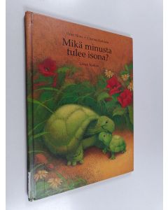 Kirjailijan Peter Horn käytetty kirja Mikä minusta tulee isona?