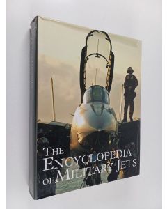 Kirjailijan Thomas Newdick käytetty kirja The Encyclopedia of Military Jets