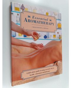 Kirjailijan Carole McGilvery & Jimi Reed käytetty kirja Essential Aromatherapy