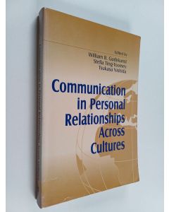 Kirjailijan William B. Gudykunst käytetty kirja Communication in personal relationships across cultures
