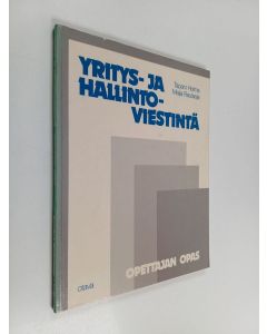 Kirjailijan Tapani Holma käytetty kirja Yritys- ja hallintoviestintä : opettajan opas