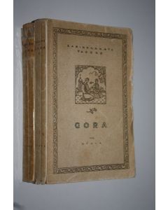Kirjailijan Rabindranath Tagore käytetty kirja Gora 1-2