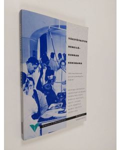 käytetty kirja Väestövastuu henkilökunnan kokemana : VPK, Väestövastuisen perusterveydenhuollon kokeilut