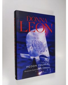 Kirjailijan Donna Leon käytetty kirja Pedon palkka