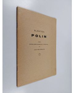 Kirjailijan J. Polin käytetty teos Släkten Polin : kort genealogisk-biografisk utredning
