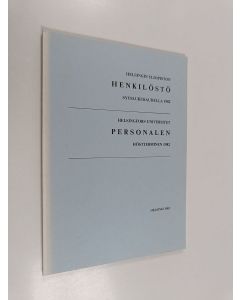 käytetty kirja Helsingin yliopiston henkilöstö syyslukukaudella 1982