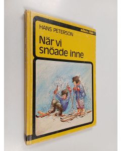 Kirjailijan Hans Peterson käytetty kirja När vi snöade inne
