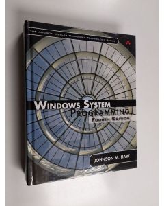 Kirjailijan Johnson M. Hart käytetty kirja Windows System Programming