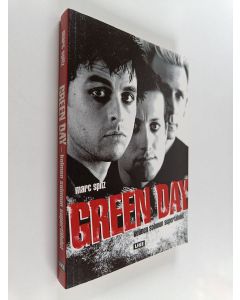 Kirjailijan Marc Spitz käytetty kirja Green Day : kolmen soinnun supertähdet