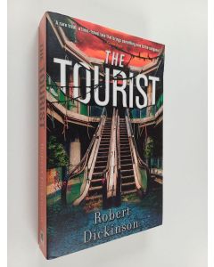 Kirjailijan Robert Dickinson käytetty kirja The tourist