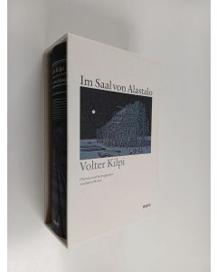 Kirjailijan Volter Kilpi käytetty kirja Im Saal von Alastalo : eine Schilderung aus den Schären (Laatikossa)