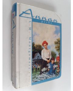 Kirjailijan L. M. Montgomery käytetty kirja Annan perhe