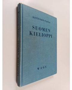 Kirjailijan vaula kettunen käytetty kirja Suomen kielioppi