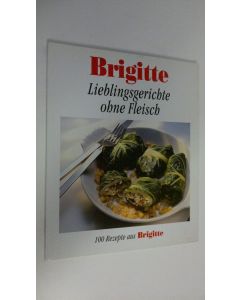Kirjailijan Barbara Rias-Bucher käytetty kirja Lieblingsgerichte ohne Fleisch : 100 Rezepte aus Brigitte (ERINOMAINEN)