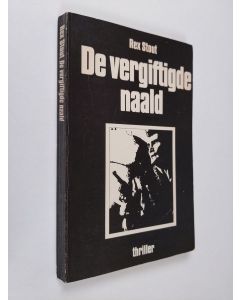 Kirjailijan Rex Stout käytetty kirja De vergiftigde naald