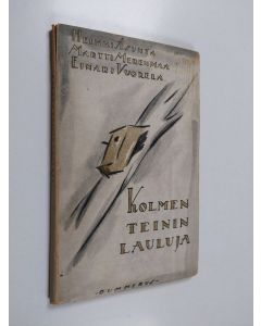Kirjailijan Heikki Asunta käytetty kirja Kolmen teinin lauluja