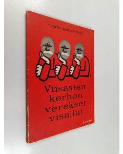 Kirjailijan Tauno Rautiainen käytetty kirja Viisasten kerhon verekset visailut