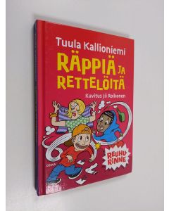 Kirjailijan Tuula Kallioniemi käytetty kirja Räppiä ja rettelöitä