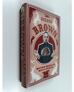 Kirjailijan Derren Brown käytetty kirja Miten mieltä hallitaan