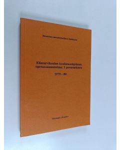 käytetty kirja Elintarvikealan koulutusohjelman opetussuunnitelma: I perustutkinto 1979-80