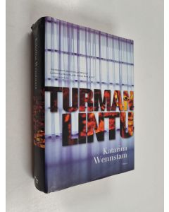 Kirjailijan Katarina Wennstam käytetty kirja Turman lintu