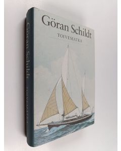 Kirjailijan Göran Schildt käytetty kirja Toivematka