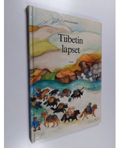 Kirjailijan Bodil Hagbrink käytetty kirja Tiibetin lapset