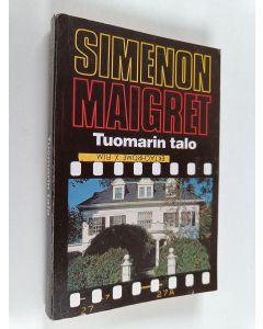 Kirjailijan Georges Simenon käytetty kirja Tuomarin talo : komisario Maigret'n tutkimuksia