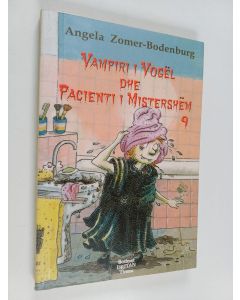 Kirjailijan Angela Sommer-Bodenburg käytetty kirja Vampiri i Vogël dhe Pacienti i Mistershëm 9