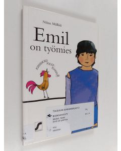 Kirjailijan Niina Mälkiä käytetty kirja Emil on työmies