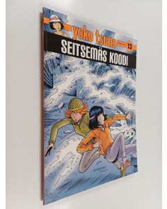 Kirjailijan Roger Leloup käytetty kirja Yoko Tsuno 13 : Seitsemäs koodi