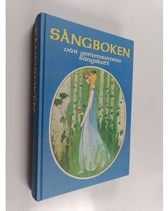 käytetty kirja Sångboken : vår gemensamma sångskatt
