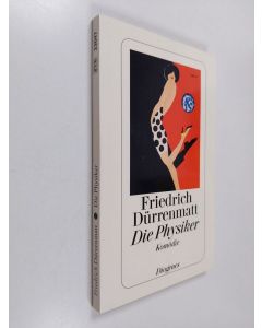 Kirjailijan Friedrich Durrenmatt käytetty kirja Die Physiker