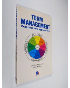 Kirjailijan Charles J. Margerison & Dick McCann käytetty kirja Team Management - Practical New Approaches