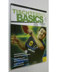 Kirjailijan Bernd-Ulrich Gross käytetty kirja Tischtennis Basics