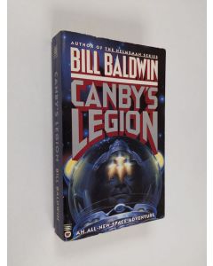 Kirjailijan Bill Baldwin käytetty kirja Canby's Legion