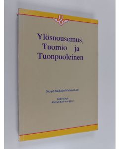 Kirjailijan Mujtaba Musavi Lari käytetty kirja Ylösnousemus, tuomio ja tuonpuoleinen