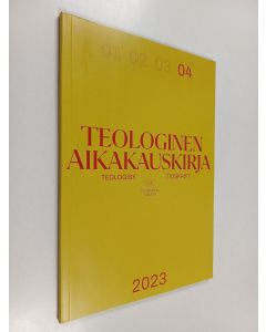 käytetty kirja Teologinen aikakauskirja - Teologisk tidskrift 4/2023
