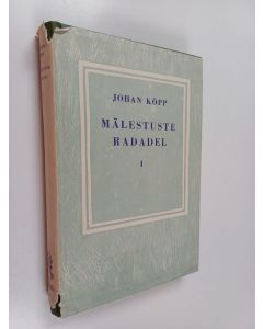 Kirjailijan Juhan Kõpp käytetty kirja Mälestuste radadel 1 - Kodu ja kool