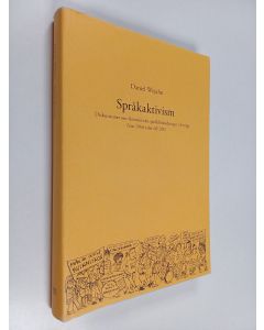 Kirjailijan Daniel Wojahn käytetty kirja Språkaktivism. Diskussioner om feministiska språkförändringar i Sverige från 1960-talet till 2015