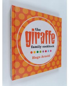 Kirjailijan Hugo Arnold käytetty kirja The Giraffe Family Cookbook