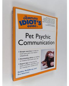 Kirjailijan Eve Adamson käytetty kirja Complete Idiot's Guide to Pet Psychic Communication