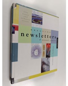 Kirjailijan Rita Street & Roberta Street käytetty kirja Creative Newsletters & Annual Reports : Designing Information