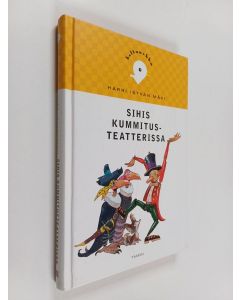 Kirjailijan Harri Istvan Mäki käytetty kirja Sihis kummitusteatterissa