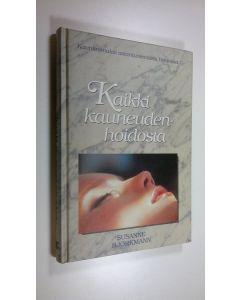 Kirjailijan Susanne Björkmann käytetty kirja Kaikki kauneudenhoidosta