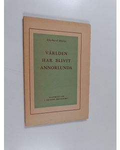Kirjailijan Eberhard Müller käytetty kirja Världen har blivit annorlunda : om kyrkans väg i tjugonde århundradet