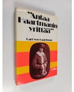 Kirjailijan Carl von Haartman käytetty kirja Antaa Haartmanin yrittää