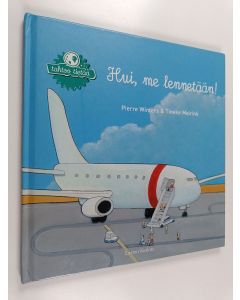 Kirjailijan Pierre Winters käytetty kirja Hui, me lennetään!