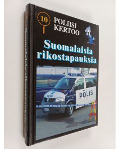 Tekijän Jan-Erik Björkgård  käytetty kirja Poliisi kertoo : suomalaisia rikostapauksia 10